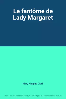 Couverture du produit · Le fantôme de Lady Margaret