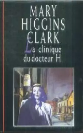 Couverture du produit · La clinique du docteur H.