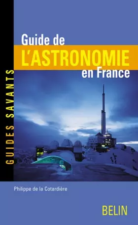 Couverture du produit · Guide de l'astronomie en France