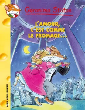 Couverture du produit · L'Amour C'Est Comme Le Fromage N12 (French Edition) by Geronimo Stilton(2004-06-01)