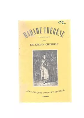 Couverture du produit · CONTES ET ROMANS NATIONAUX ET POPULAIRES 6 : LA GUERRE, MADAME THERESE, LE CAPITAINE ROCHART et autres contes