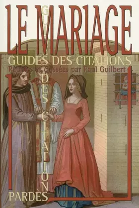Couverture du produit · La mariage : Guide des citations