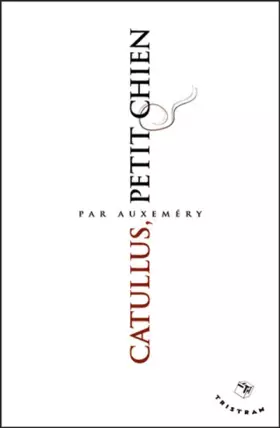 Couverture du produit · Catullus, petit chien