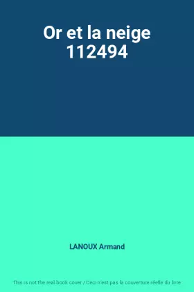 Couverture du produit · Or et la neige 112494