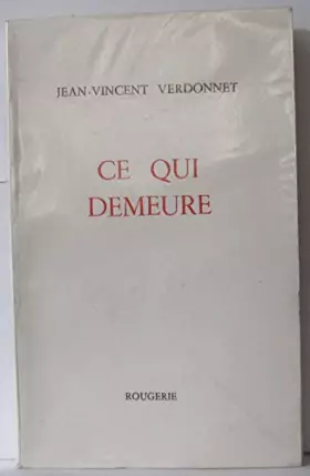Couverture du produit · Ce qui demeure