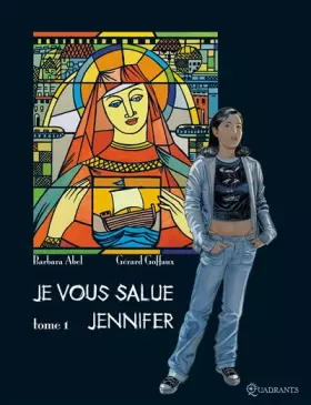 Couverture du produit · Je vous salue Jennifer T01