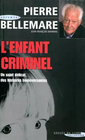 Couverture du produit · L'enfant criminel