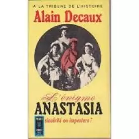 Couverture du produit · L'ENIGME ANASTASIA SINCERITE OU IMPOSTURE ?