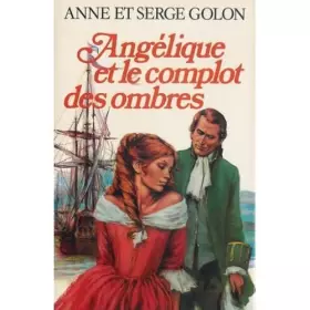 Couverture du produit · Angelique et le Complot des Ombres