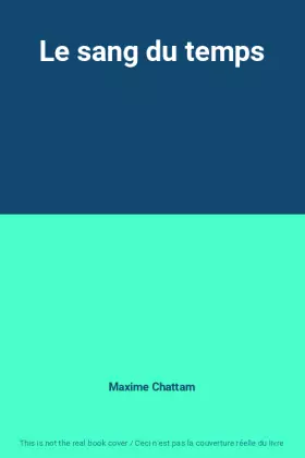 Couverture du produit · Le sang du temps