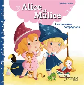 Couverture du produit · ALICE ET MALICE LES NOUVEAUX COMPAGNONS