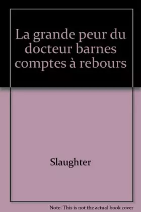 Couverture du produit · La grande peur du docteur barnes comptes à rebours