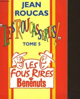 Couverture du produit · Les roucasseries Tome 5 : Spéciales dernières