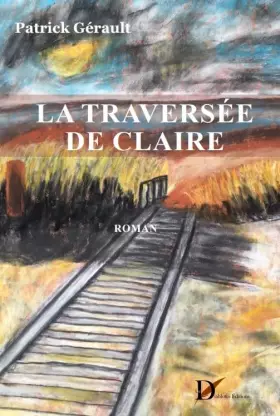 Couverture du produit · La Traversée de Claire
