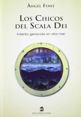 Couverture du produit · Los chicos del Scala Dei: Intento genocida en alta mar