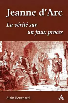 Couverture du produit · Jeanne d'Arc : La vérité sur un faux procès