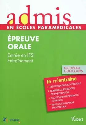 Couverture du produit · Concours infirmier - Epreuve orale - Admis - Je m'entraine