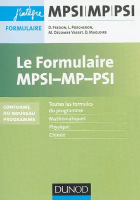 Couverture du produit · Le formulaire MPSI-MP - 5e éd. - Conforme au nouveau programme: nouveaux programmes 2013-2014