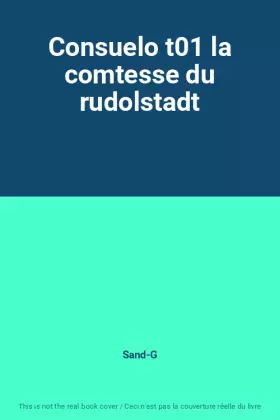 Couverture du produit · Consuelo t01 la comtesse du rudolstadt