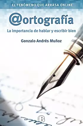 Couverture du produit · Ortografía: La Importancioa De Hablar Y Escribir Bien