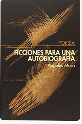 Couverture du produit · Ficciones para una autobiografía