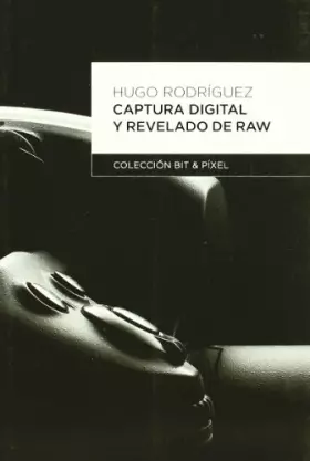 Couverture du produit · Captura Digital y Revelado de Raw