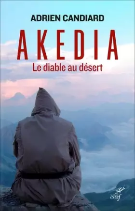 Couverture du produit · Akedia: Le diable au désert