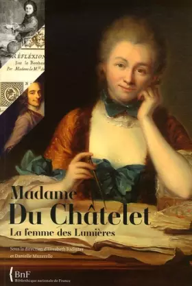 Couverture du produit · Madame Du Châtelet: La femme des Lumières