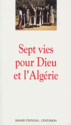 Couverture du produit · Sept vies pour Dieu et l'Algérie
