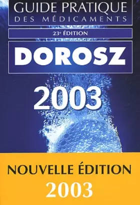 Couverture du produit · Guide pratique des médicaments Dorosz