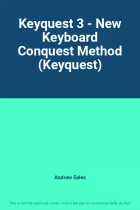 Couverture du produit · Keyquest 3 - New Keyboard Conquest Method (Keyquest)
