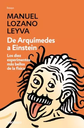 Couverture du produit · De Arquímedes a Einstein / From Archimedes to Einstein
