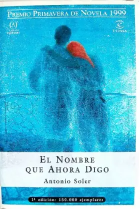 Couverture du produit · El Nombre Que Ahora Digo