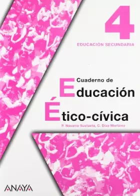 Couverture du produit · Cuaderno de Educación Ético-cívica 4.