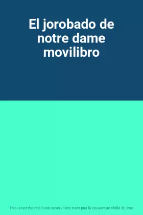 Couverture du produit · El jorobado de notre dame movilibro