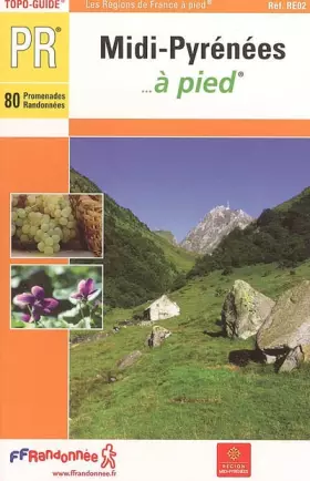 Couverture du produit · midi-pyrenees a pied 2005 -09-12-31-32-46-65-81-82 - pr-re02 (0)