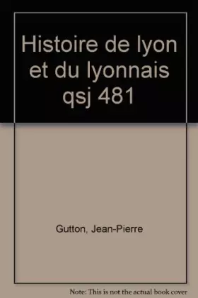 Couverture du produit · Histoire de Lyon et du Lyonnais