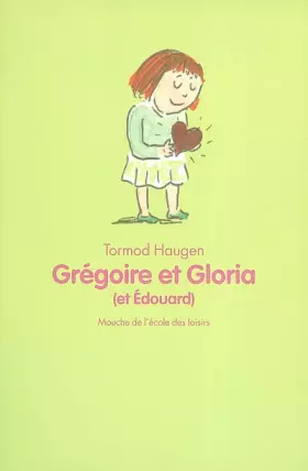Couverture du produit · Grégoire et Gloria (et Edouard)