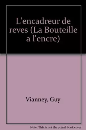 Couverture du produit · L'Encadreur de rêves