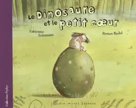 Couverture du produit · Le dinosaure et le petit coeur