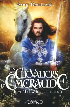 Couverture du produit · Les Chevaliers d'Emeraude T11 La justice céleste