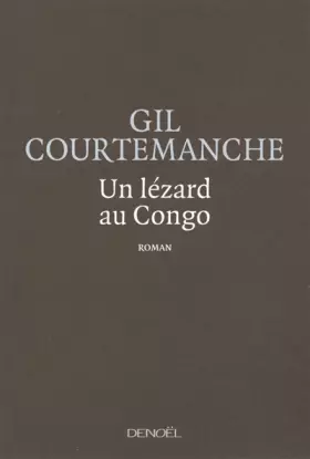 Couverture du produit · Un lézard au Congo