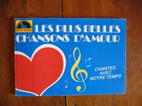 Couverture du produit · LES PLUS BELLES CHANSONS D'AMOUR - CHANTEZ AVEC NOTRE TEMPS - PASCAL SEVRAN - 1931-1976