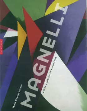 Couverture du produit · Magnelli : Entre cubisme et futurisme
