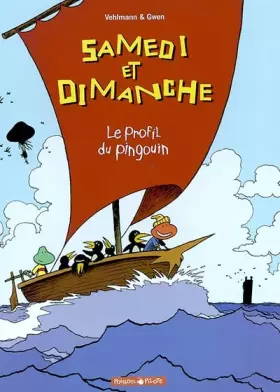 Couverture du produit · Samedi et Dimanche, tome 3 : Le profil du pingouin