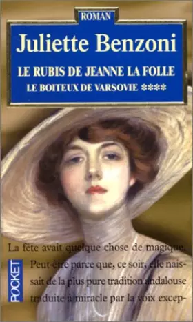 Couverture du produit · Le boiteux de Varsovie Tome 4 : Le Rubis de Jeanne la Folle