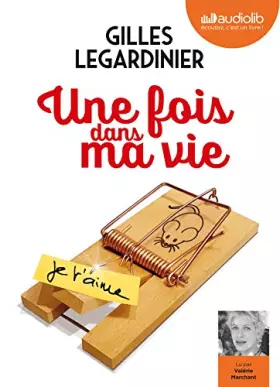 Couverture du produit · Une fois dans ma vie: Livre audio 1CD MP3 - Postface lue par l'auteur - Suivi d'un entretien avec l'auteur