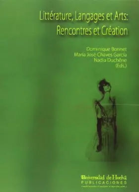 Couverture du produit · Littérature, Langages et Arts: Rencontres et Création