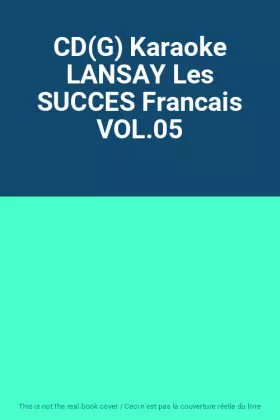 Couverture du produit · CD(G) Karaoke LANSAY Les SUCCES Francais VOL.05