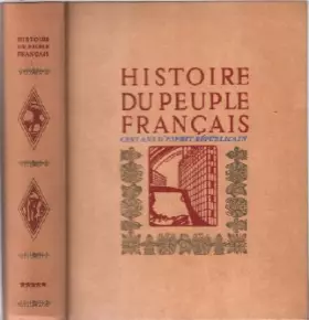 Couverture du produit · Histoire du peuple francais / cent ans d'esprit républicain